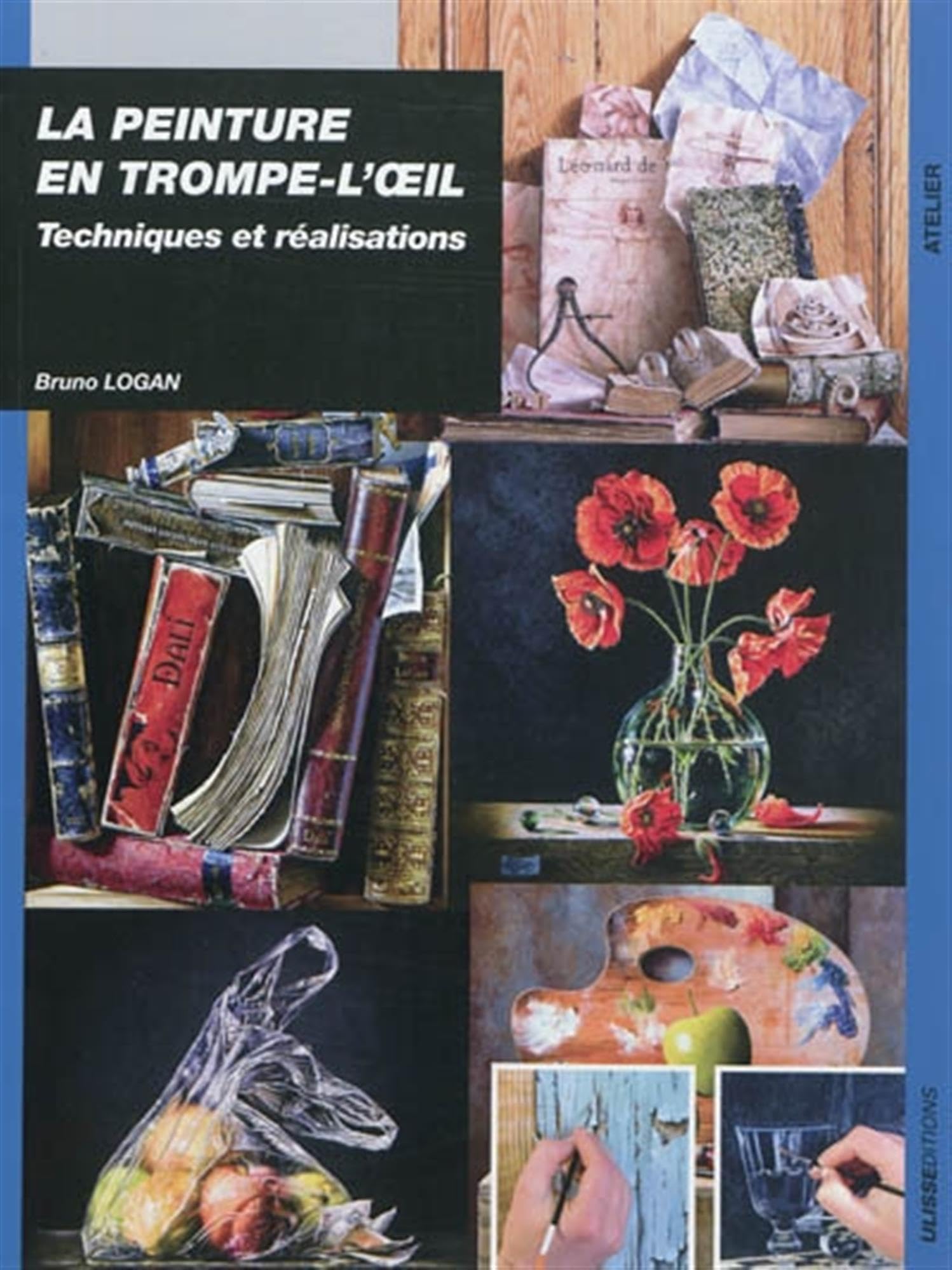 Peinture en trompe l'oeil : techniques et réalisations