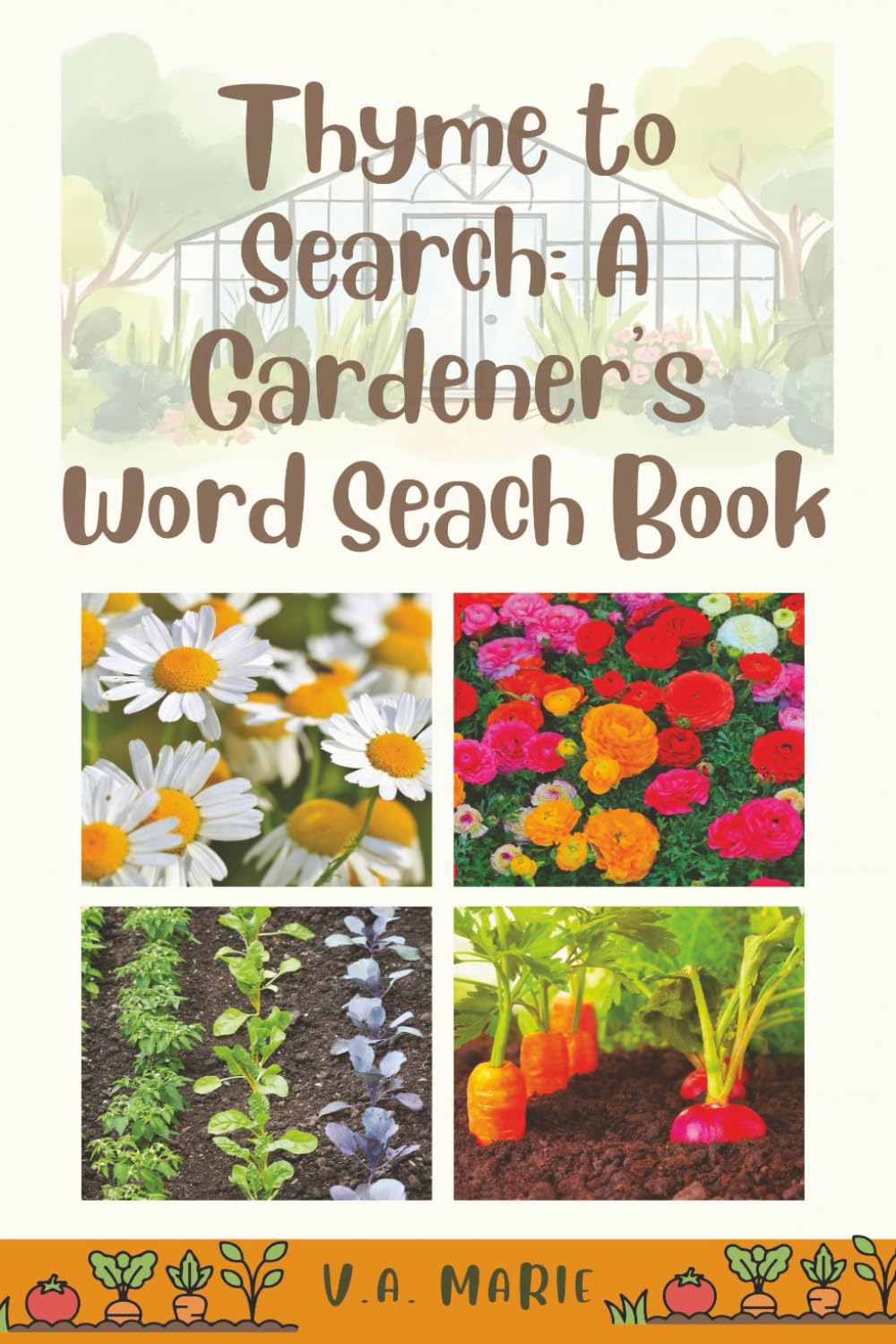 Thyme to Search: A Gardener's Word Search Book
