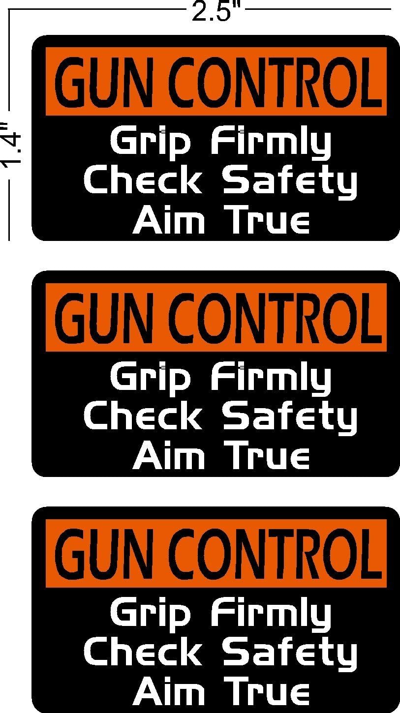 Gun Control, Grip Firmly, Check Safety, Aim True, Vinyl Hard Hat Sticker, Decal, Graphic (Set of 3)