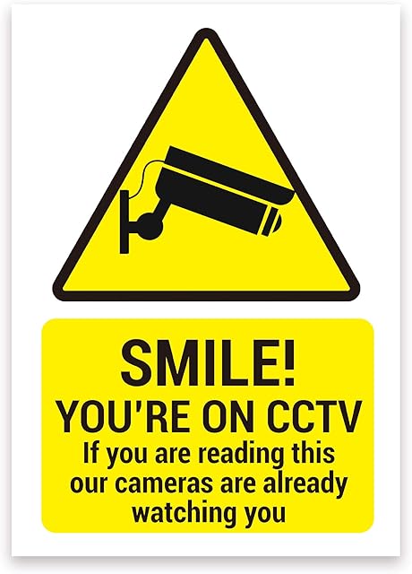 SMILE YOURE ON CCTV If you are reading this, our cameras are already watching you Warning Sign. Tough, Durable and Rust-Proof Weatherproof PVC Sign for Outdoor Use, 210MM X 148MM. No 010