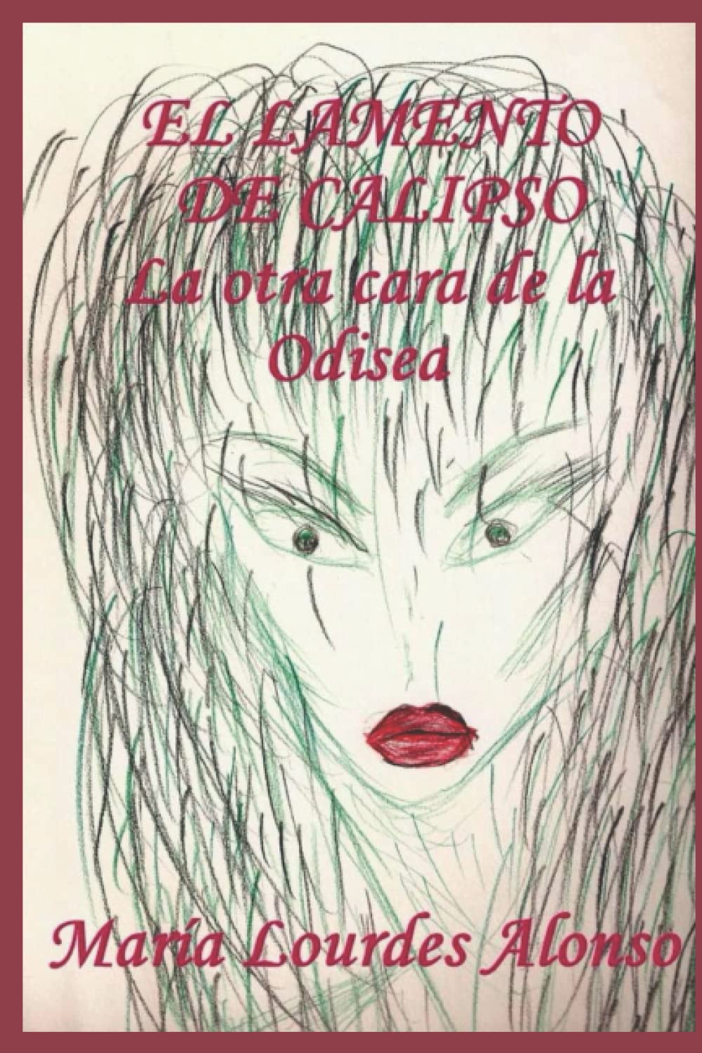 El Lamento de Calipso. La Otra Cara de la Odisea: Edición en blanco y negro