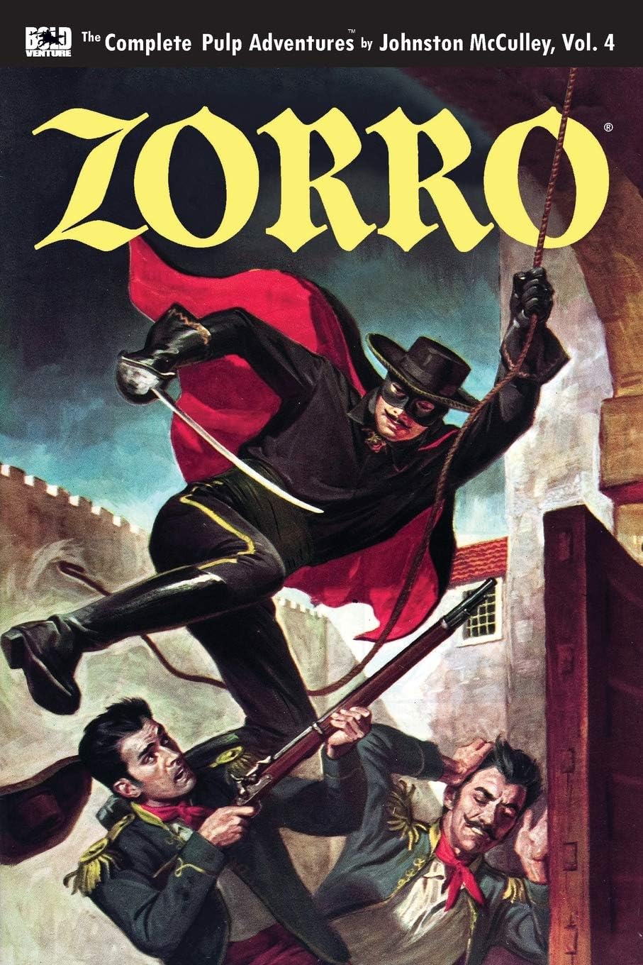 Zorro #4: The Sign of Zorro (The Complete Pulp Adventures)