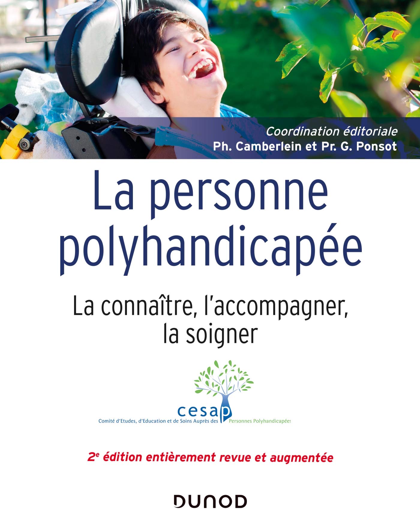 La personne polyhandicapée - 2e éd. - La connaître, l'accompagner, la soigner: La connaître, l'accompagner, la soigner