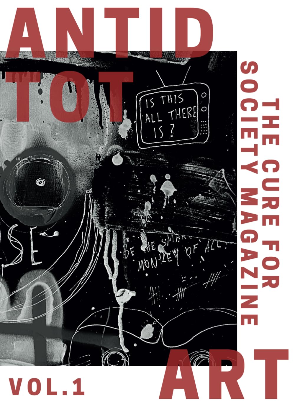 The cure for society Art Magazine 2023 vol.1 inspiration créative et réflexion humaine