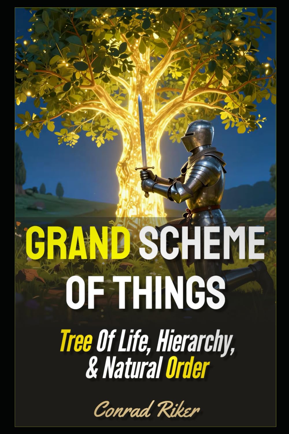 Grand Scheme Of Things: Tree Of Life, Hierarchy, & Natural Order (Redpilled Wisdom (satire))