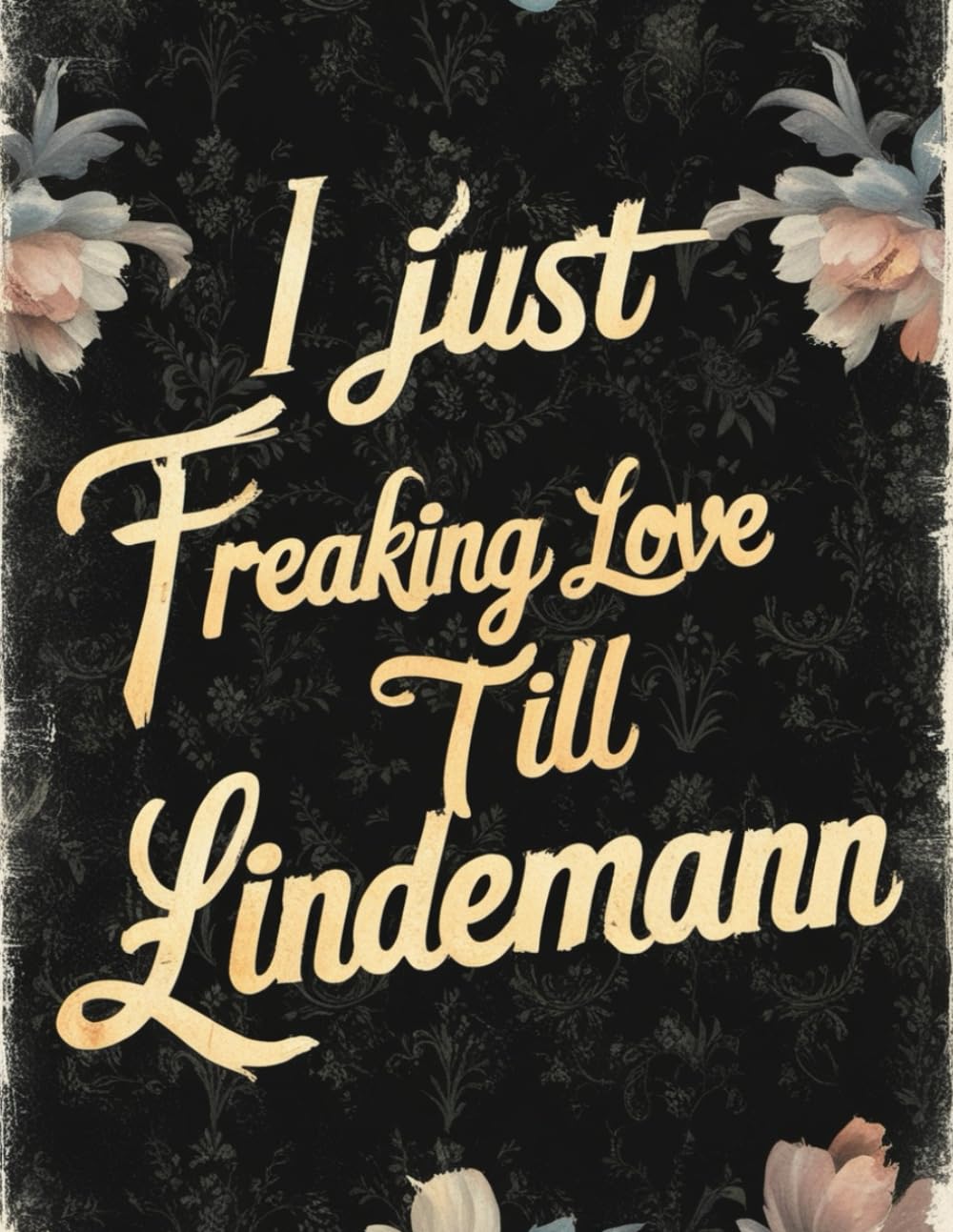 I just Freaking Love Till: Your 4-Year Roadmap to Success.