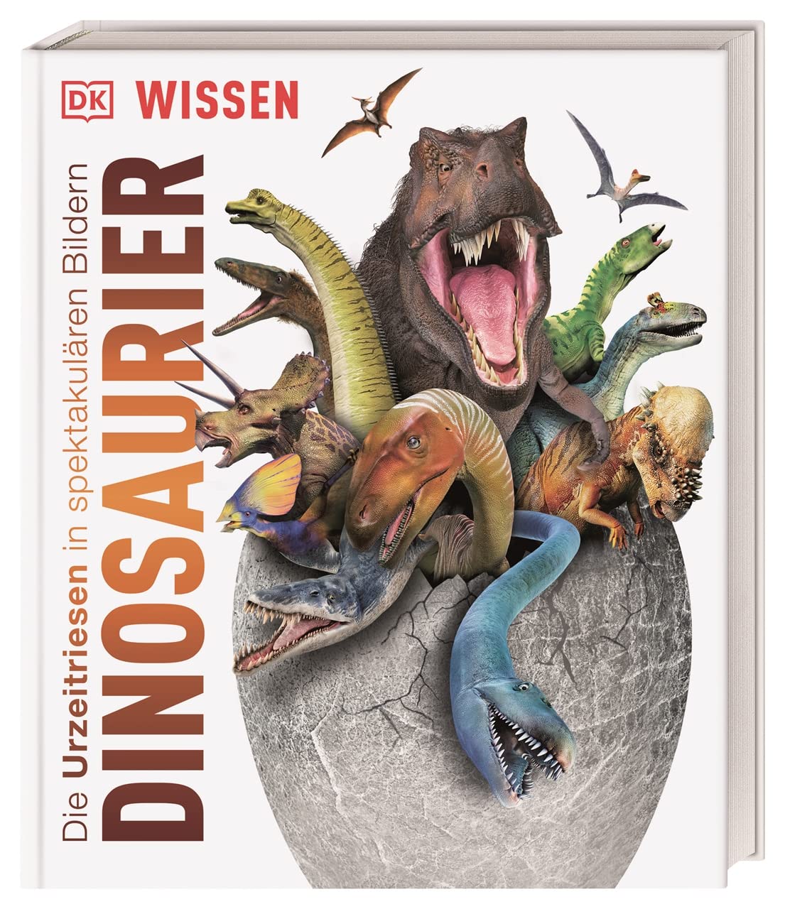 DK Wissen. Dinosaurier: Die Urzeitriesen in spektakulären Bildern