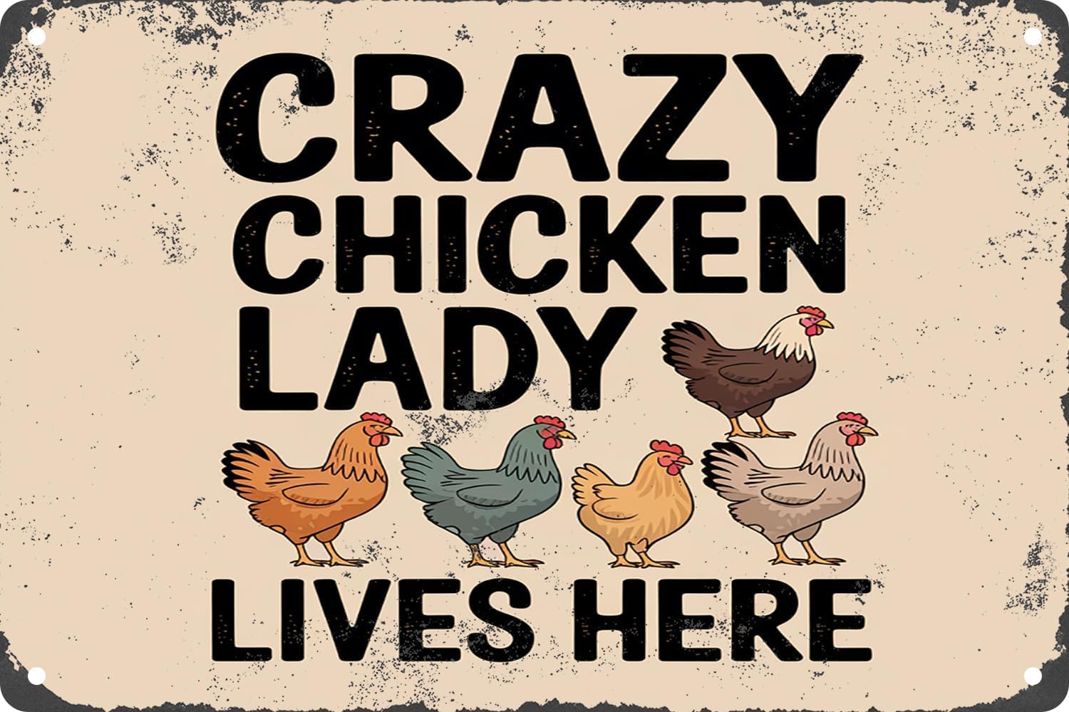 SMAZDFXX Crazy Chicken Lady Lives Here Vintage Funny Metal Tin Sign For Farm Garage Club Yard Garden Accessories Wall Art Decor Plaque Poster 5.5"x8"