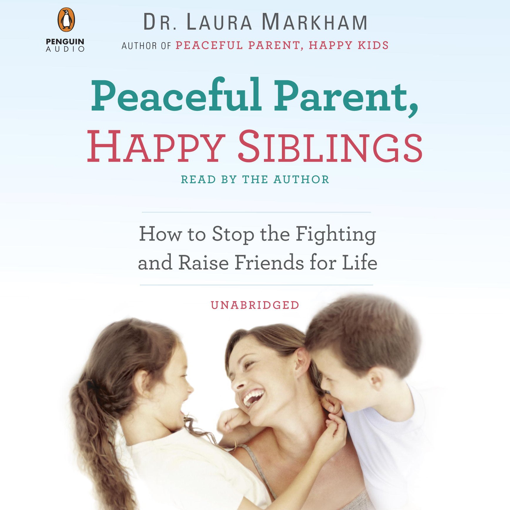 Peaceful Parent, Happy Siblings