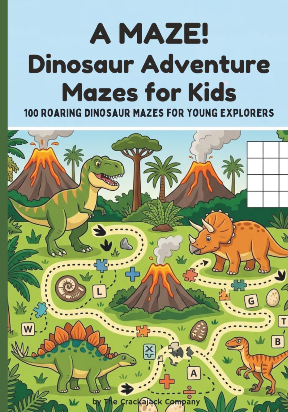 A MAZE! Dinosaur Adventure Mazes for Kids: 100 Roaring Dinosaur Mazes for Young Explorers (Crackajack Activity Books)