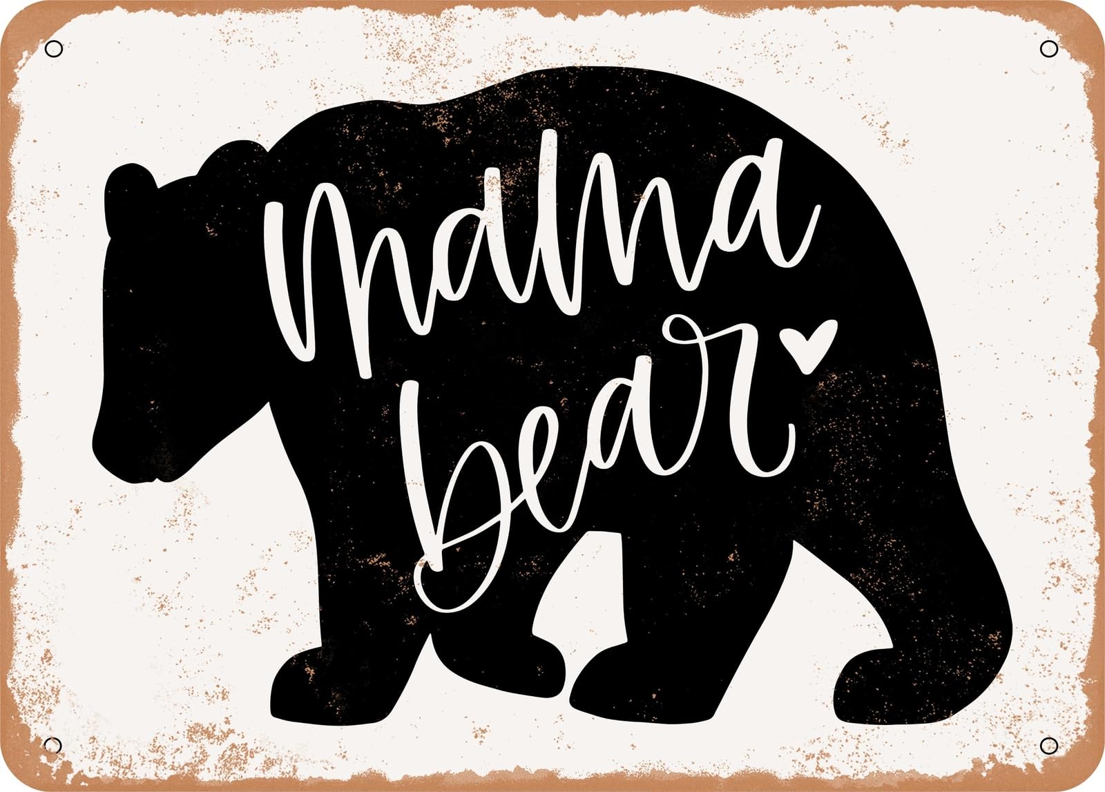 Miaomansenstore Metal Sign - Mama Bear - 3 - Vintage Rusty Look Sign Home Decor