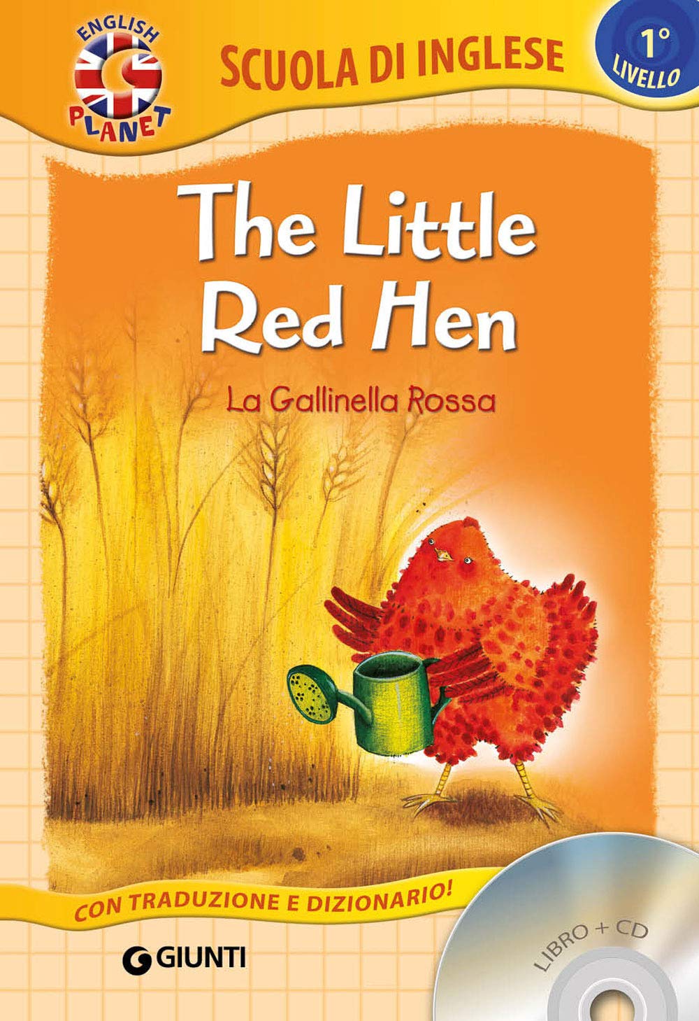 The little red hen-​La gallinella rossa. Ediz. bilingue. Con CD Audio [Lingua inglese]