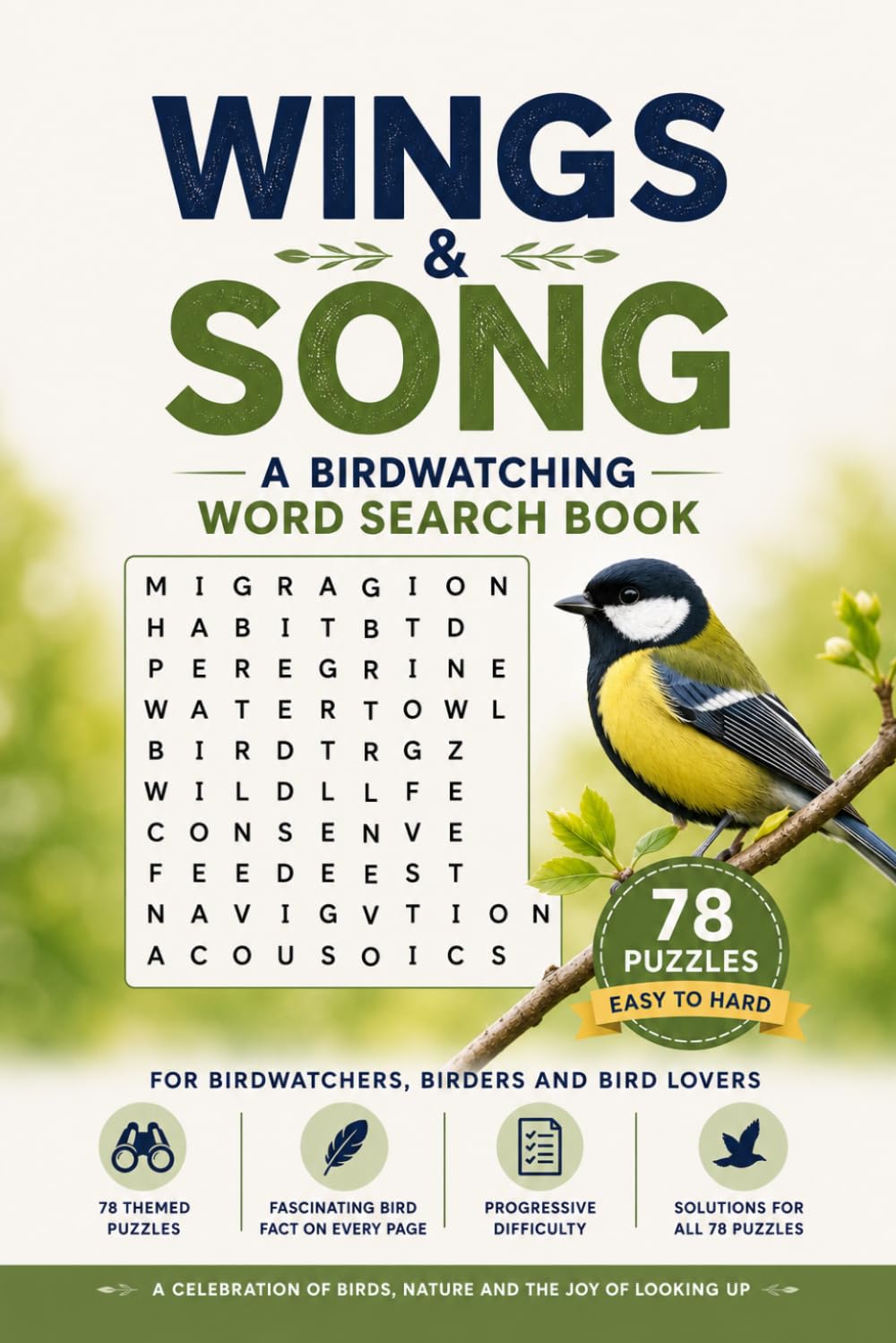Wings & Song: A Birdwatching Word Search Book: 78 Puzzles for Birdwatchers, Birders and Bird Lovers — Easy to Hard