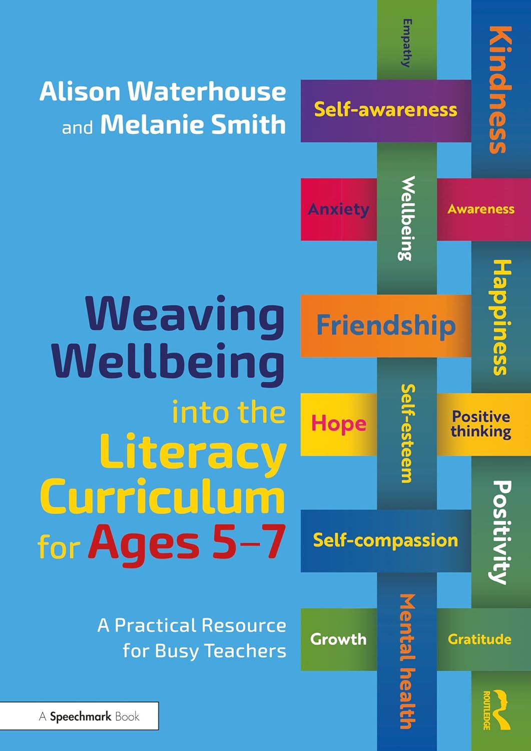 Weaving Wellbeing into the Literacy Curriculum for Ages 57