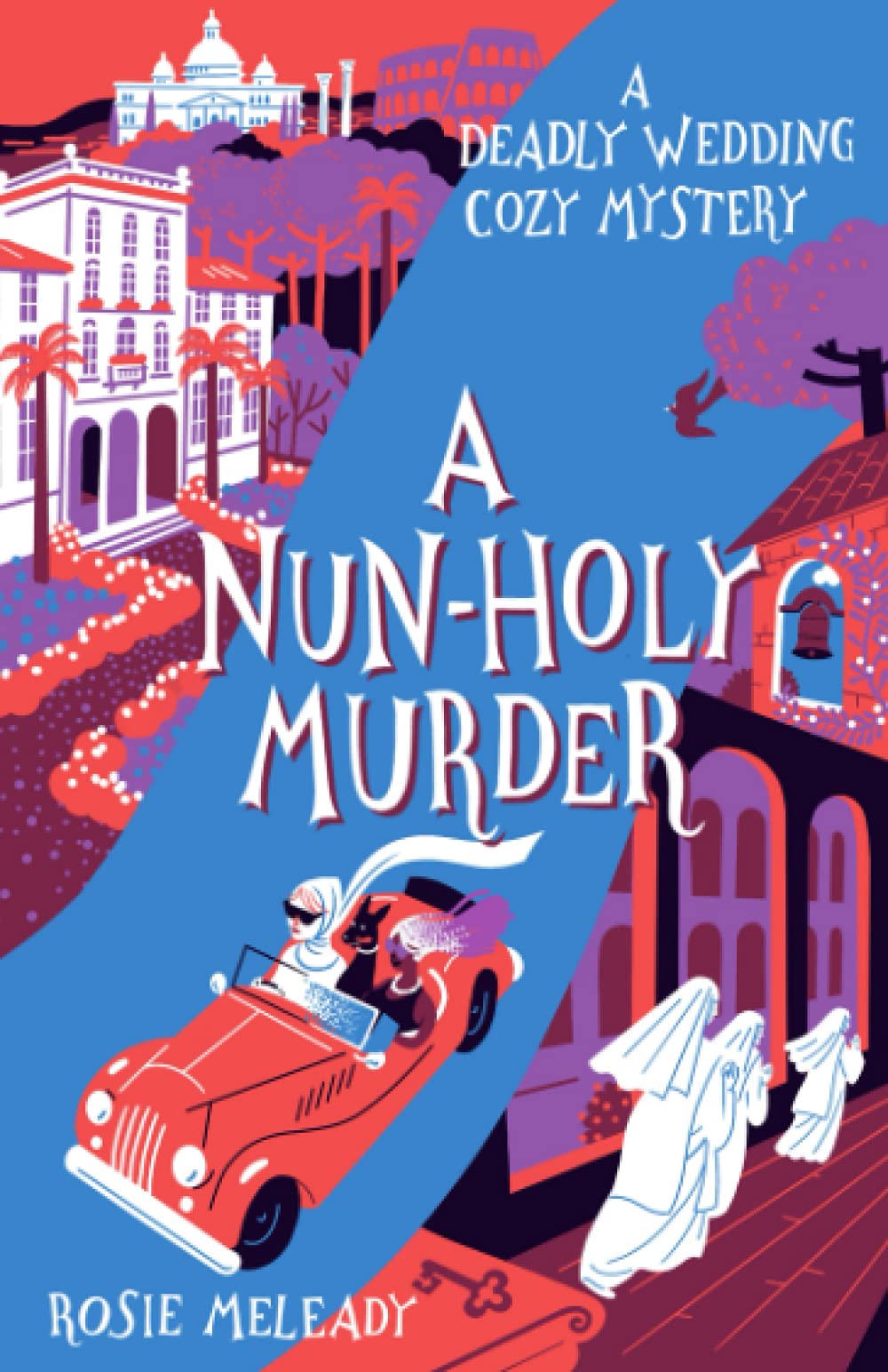 A Nun-Holy Murder (A Deadly Wedding Cozy Mystery Series)