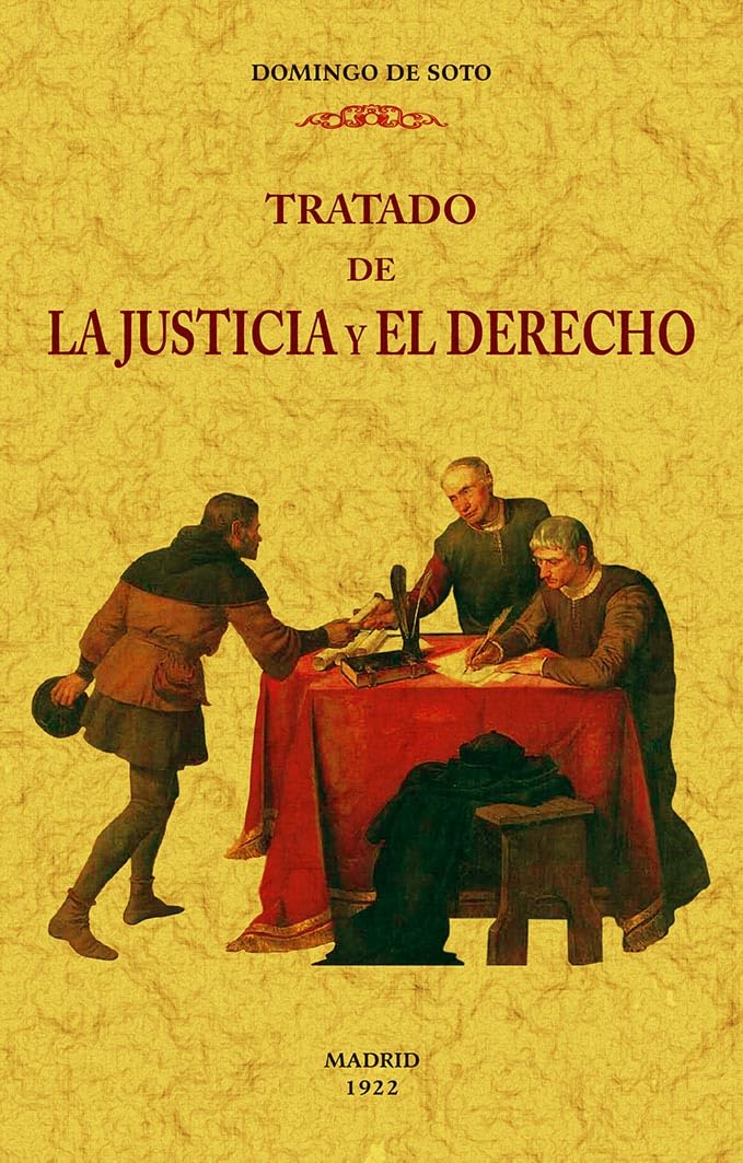 Tratado de la justicia y el derecho de Domingo de Soto