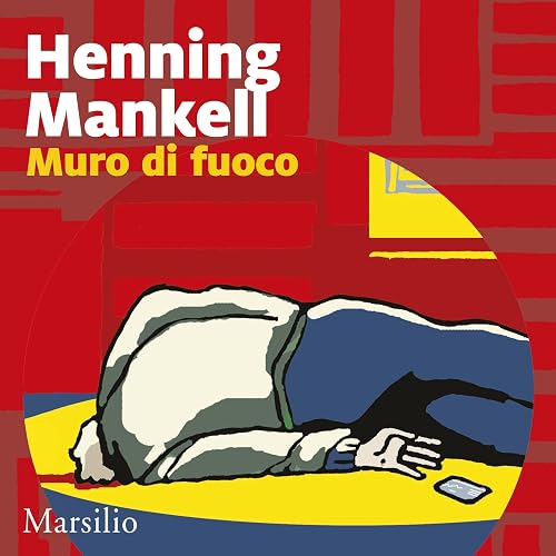 Muro di fuoco: Le inchieste del commissario Wallander 8