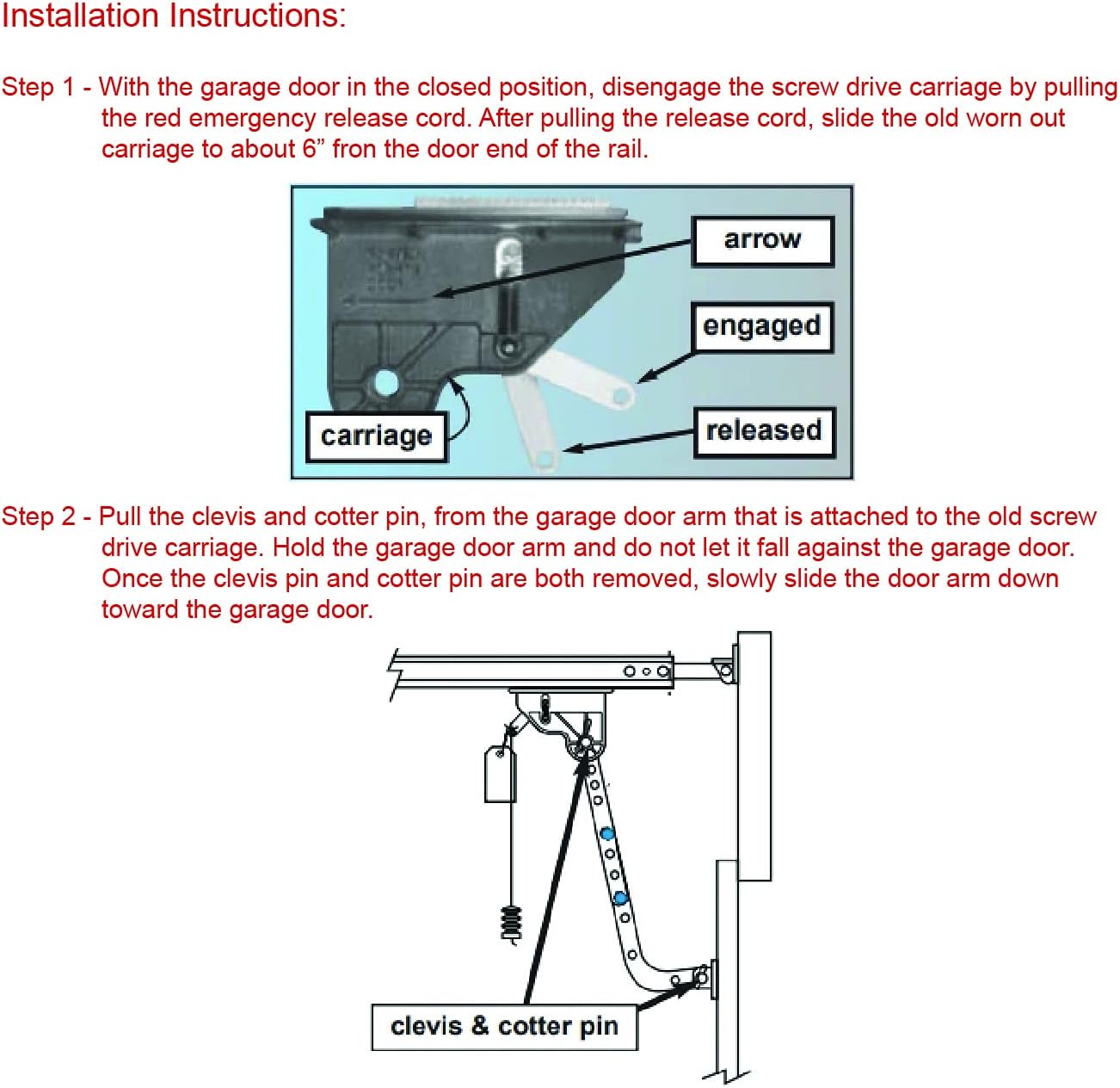 Diagram showing engaged and released states of a garage door opener carriage