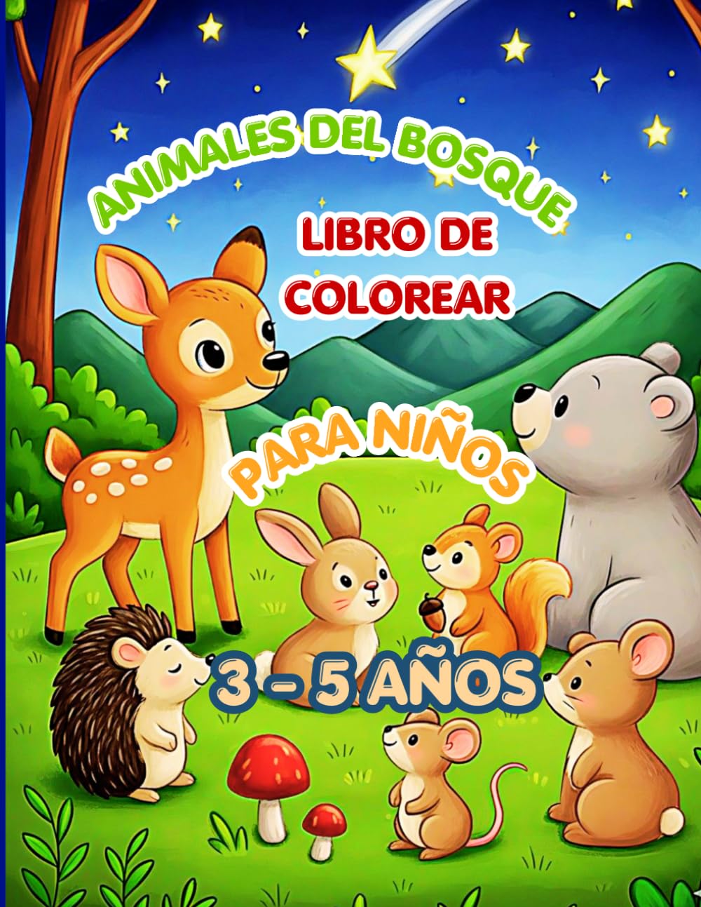 Mi Gran Libro de Animales del Bosque para Colorear: Libro de colorear para niños de 3 a 5 años . Animales del bosque divertidos y fáciles . Actividades para preescolar