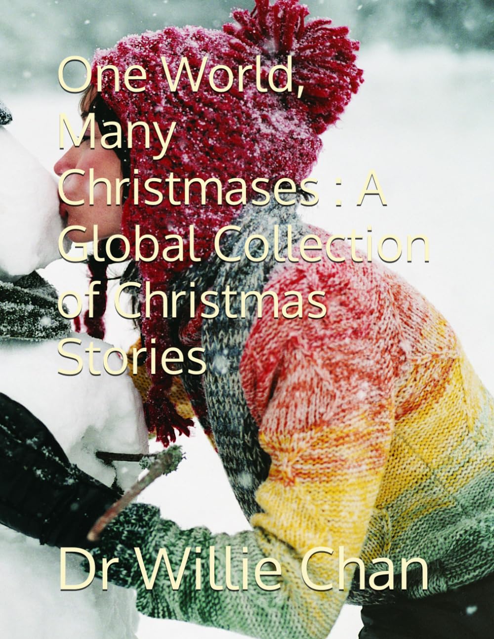 One World, Many Christmases : A Global Collection of Christmas Stories