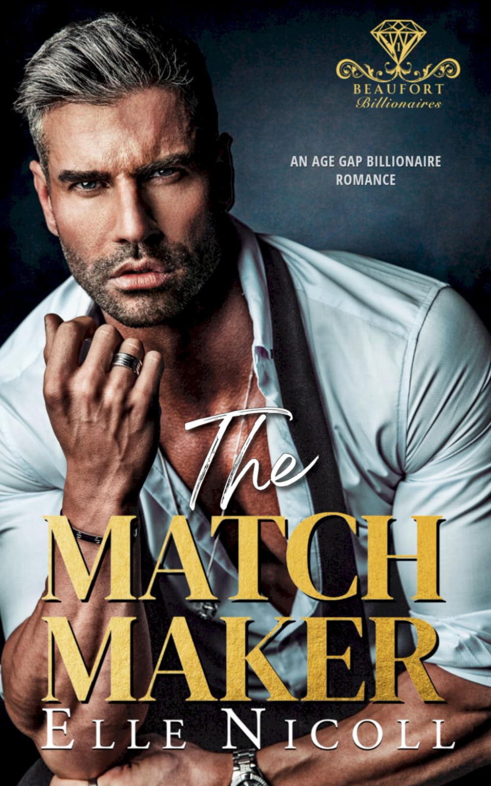 The Matchmaker: An Age Gap Billionaire Romance: 1 (Beaufort Billionaires)