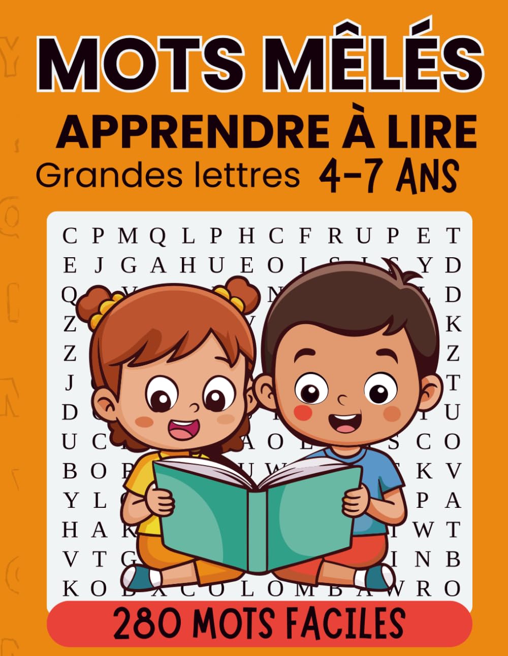 Mots mêlés enfants 4-7 ans : 280 mots faciles pour apprendre à lire – Grandes lettres – Activités éducatives débutant: Livre d’activités éducatif | ... débutant | Idéal maternelle et début primaire