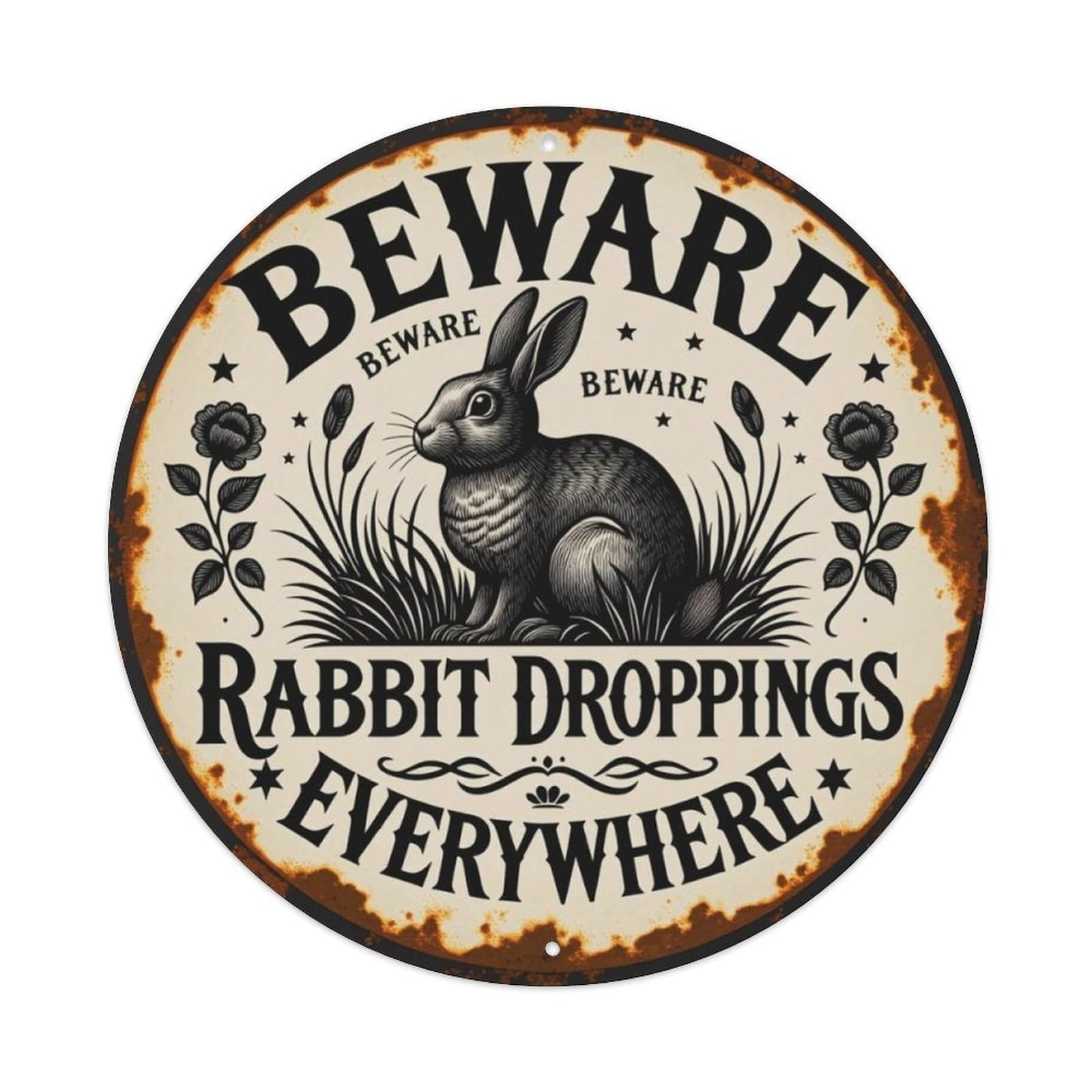 Vintage Beware Rabbit Droppings Floral Round Wall Sign Vintage Aluminium Metal Sign, Retro Wall Decor for Home, Bar, Garage & Farmhouse 20x20cm