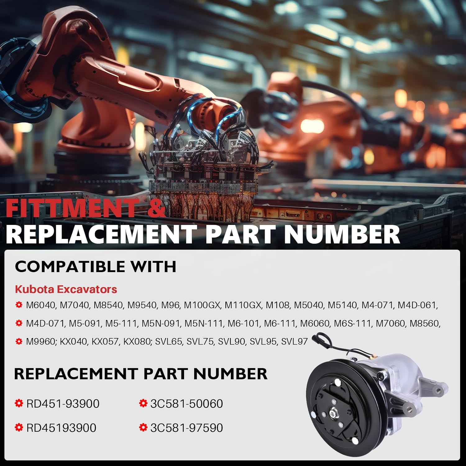 RD451-93900 AC Compressor Compatible with Kubota Excavators Tractors M7040 M8540 M9540 SVL65 SVL75 RD45193900, 3C581-50060, 3C581-97590