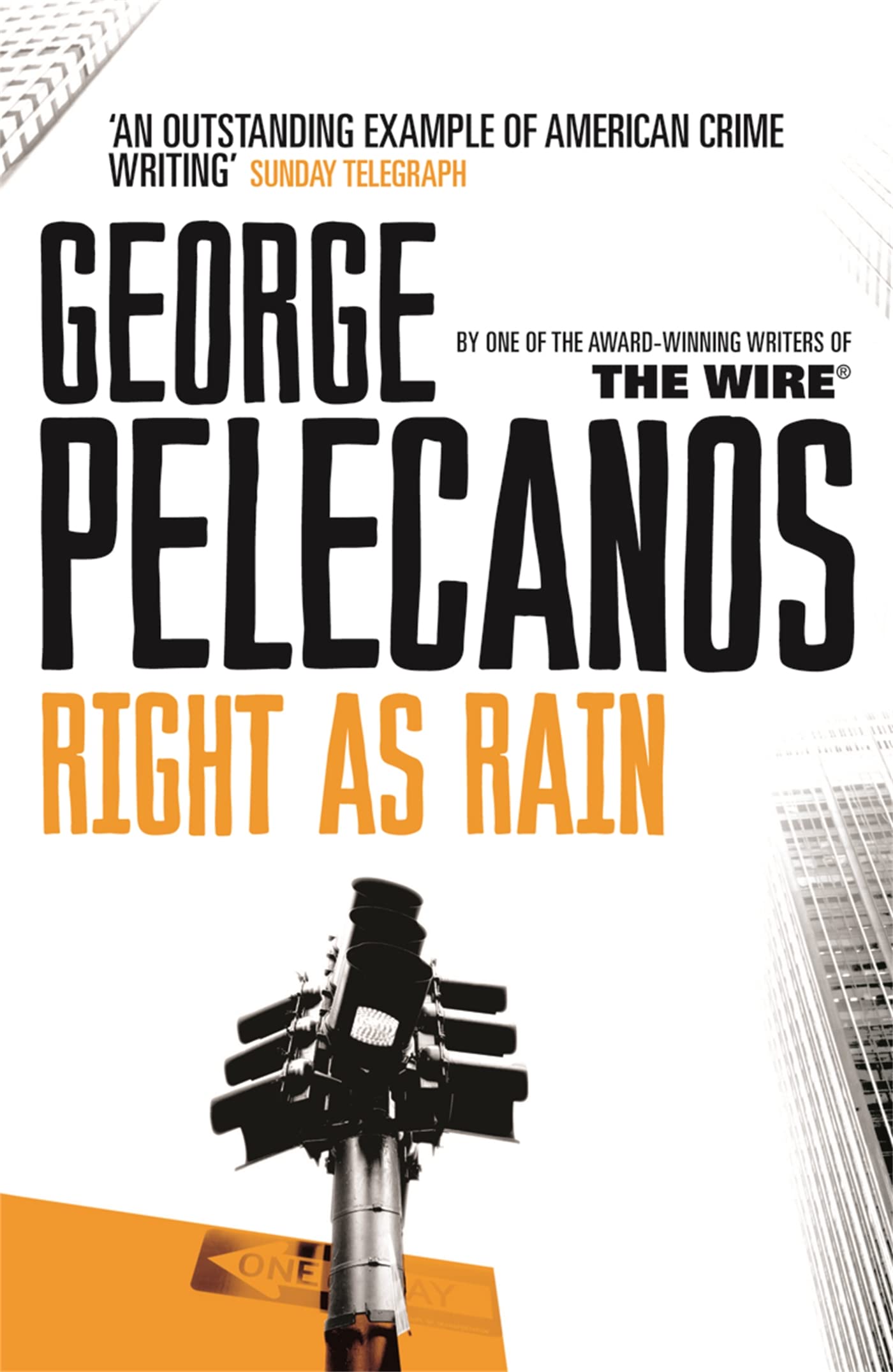 Right As Rain by George Pelecanos PAPERBACK 9780752843889