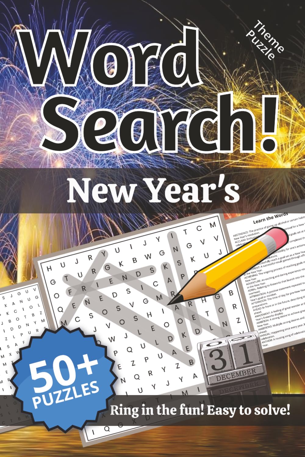 New Year's Word Search: Words and Definitions of the New Year's: Word Puzzle Book | 110+ pages | 50+ puzzles | 6x9 | Ring in the fun! Easy to solve! (Learning)