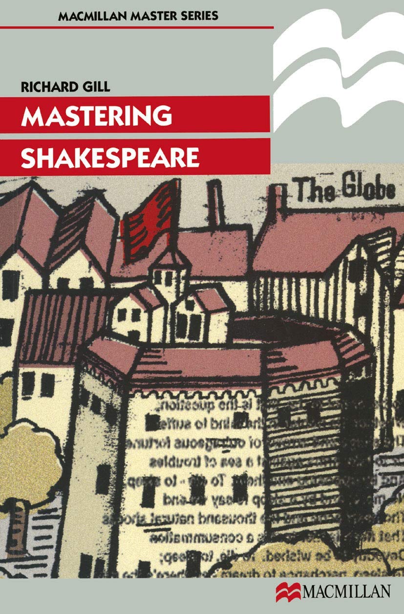 Mastering Shakespeare by Richard Gill - 9780333698730