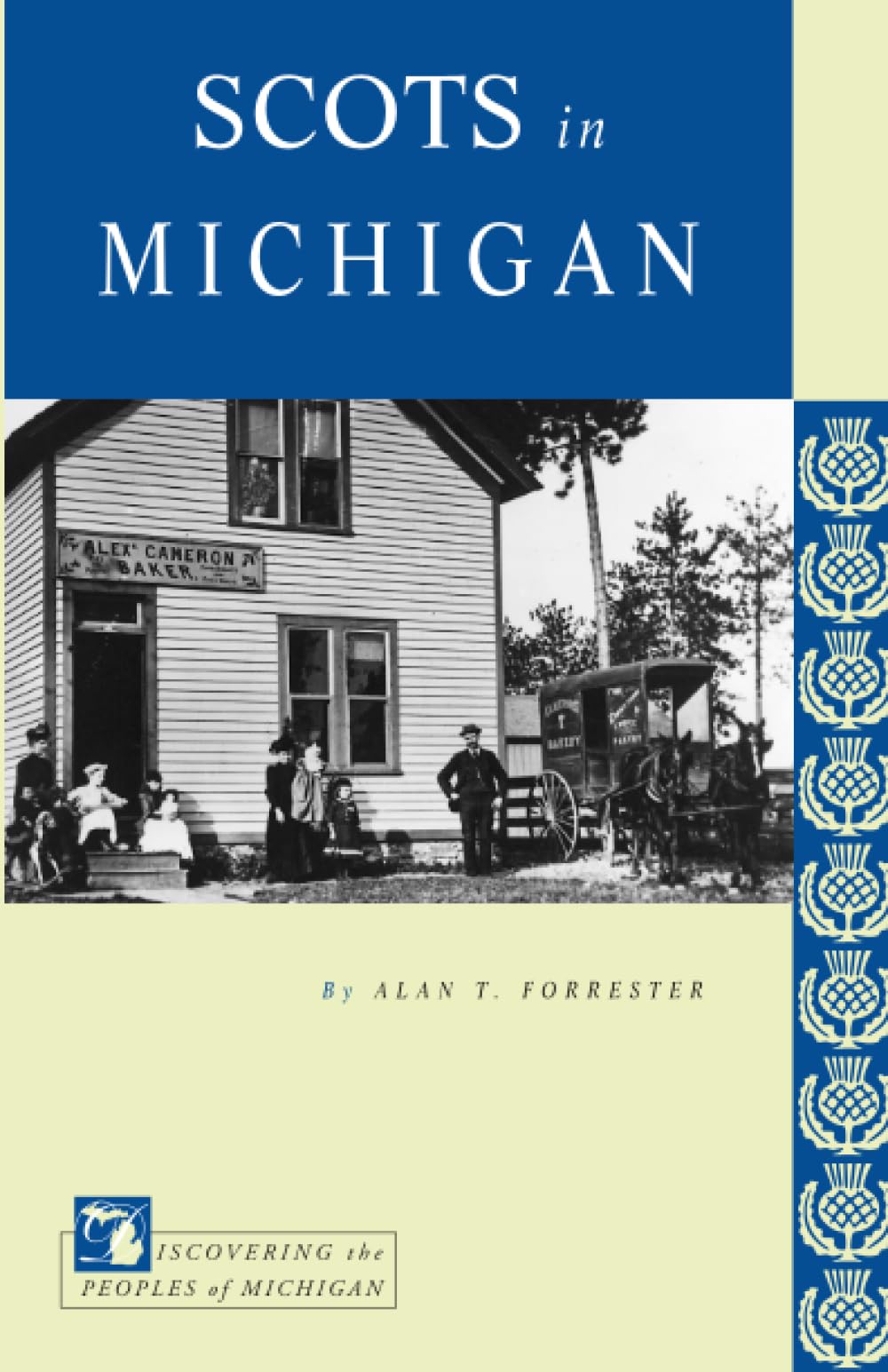 Scots in Michigan (Discovering the Peoples of Michigan)