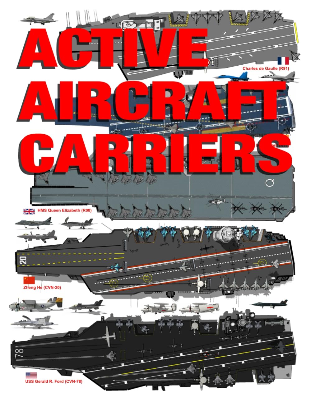 Active Aircraft Carriers      Paperback – October 5, 2024
