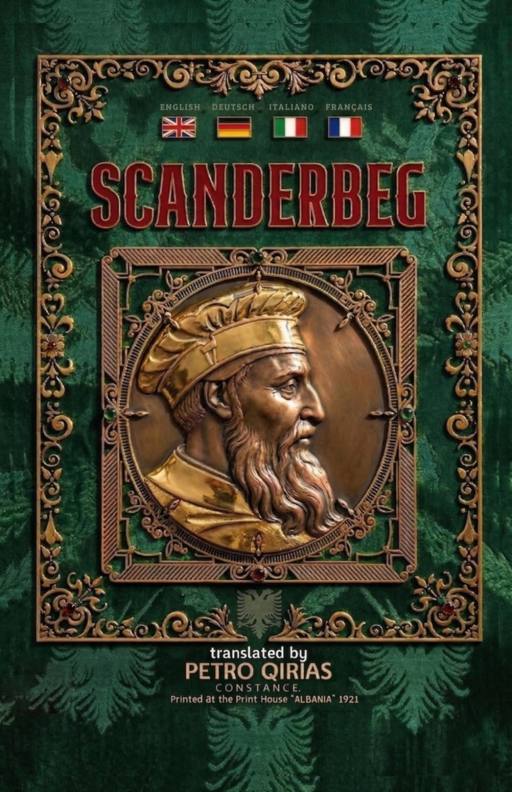 SCANDERBEG: Biografia Storica in 4 Lingue: Italiano, English, Français, Deutsch