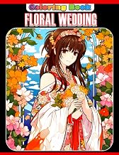 Floral Wedding Coloring Book: Wonderful Dresses Coloring Pages With Animated Illustrations For Lovely Men & Women To Have Fun And Relax | Ideal Gift On Special Occasions