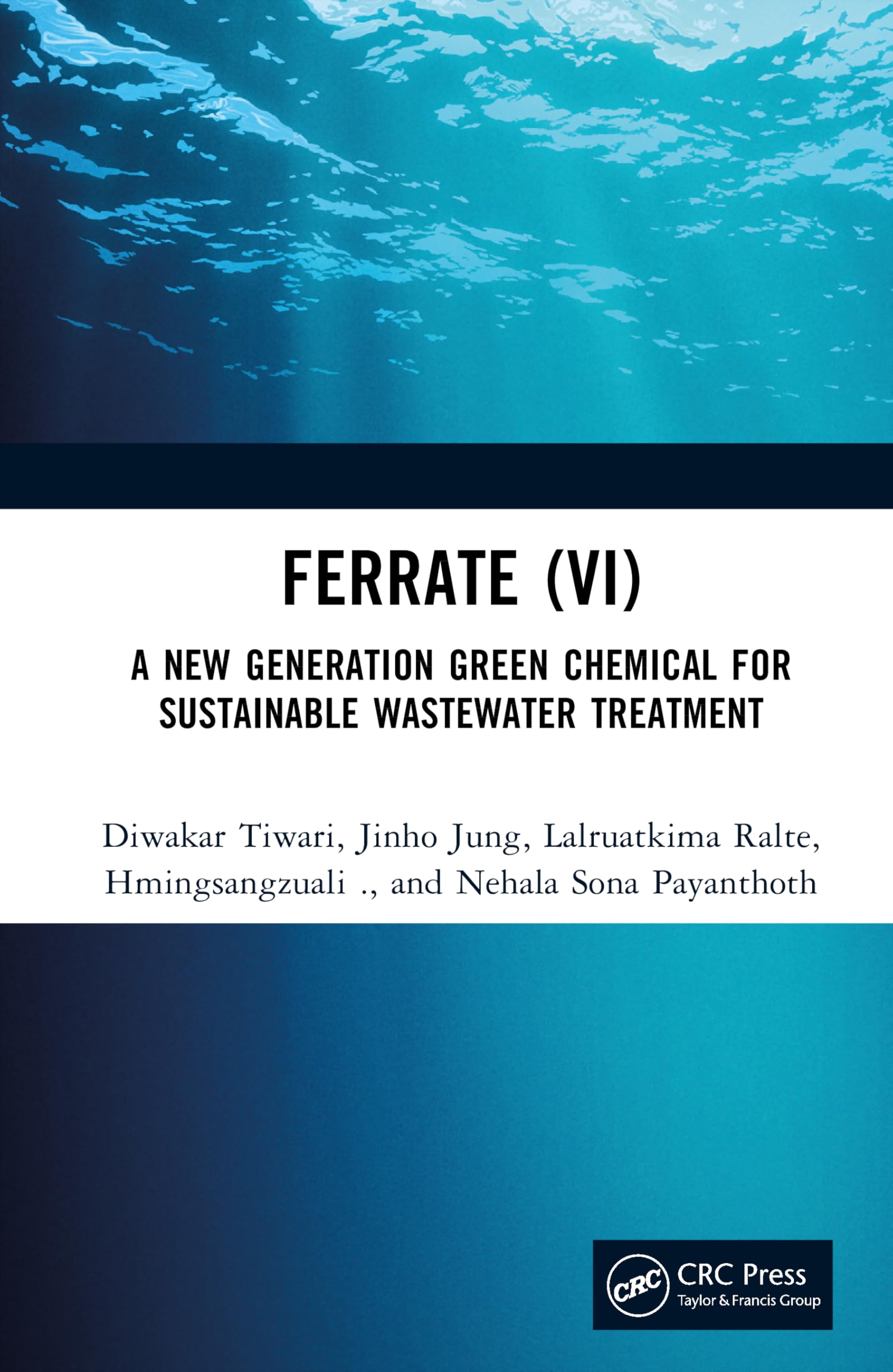 Ferrate (VI): A New Generation Green Chemical for Sustainable Wastewater Treatment