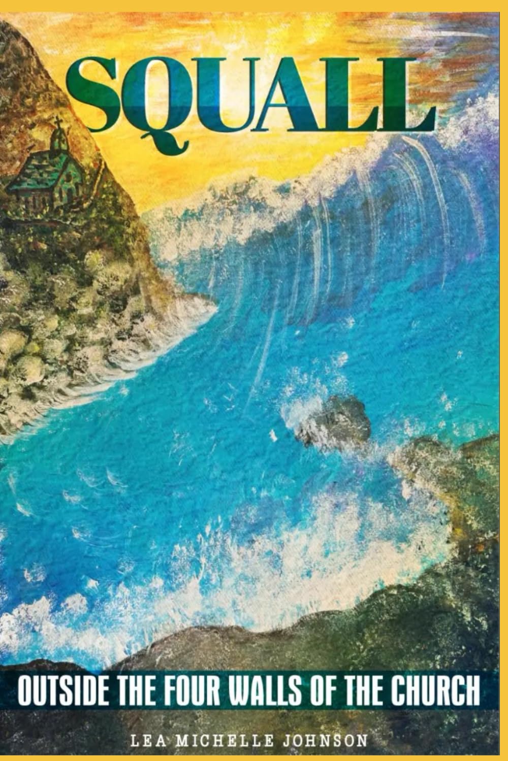 SQUALL: OUTSIDE THE FOUR WALLS OF THE CHURCH