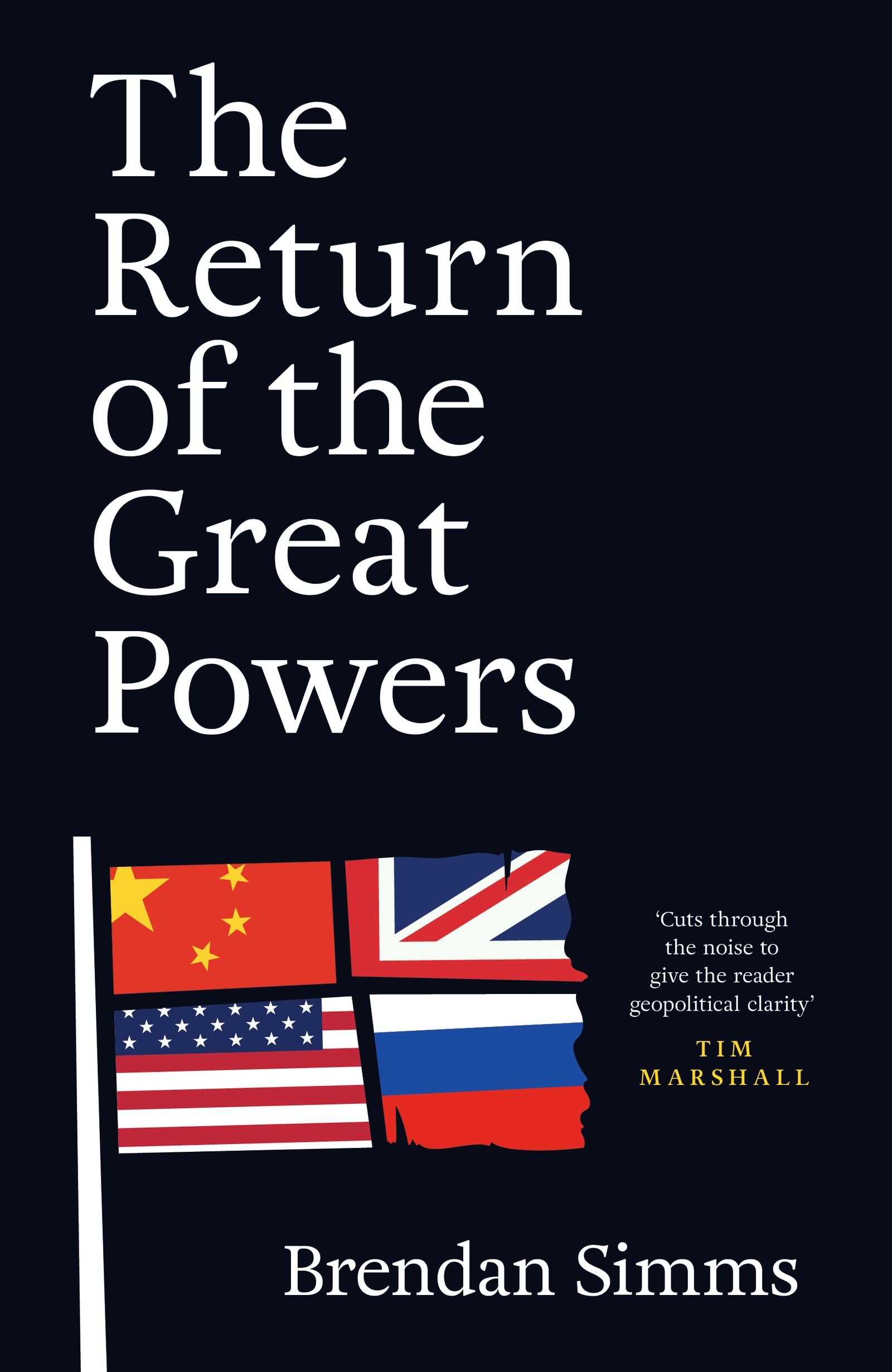 The Return of the Great Powers / Brendan Simms / Hardback / New / 9781399816946