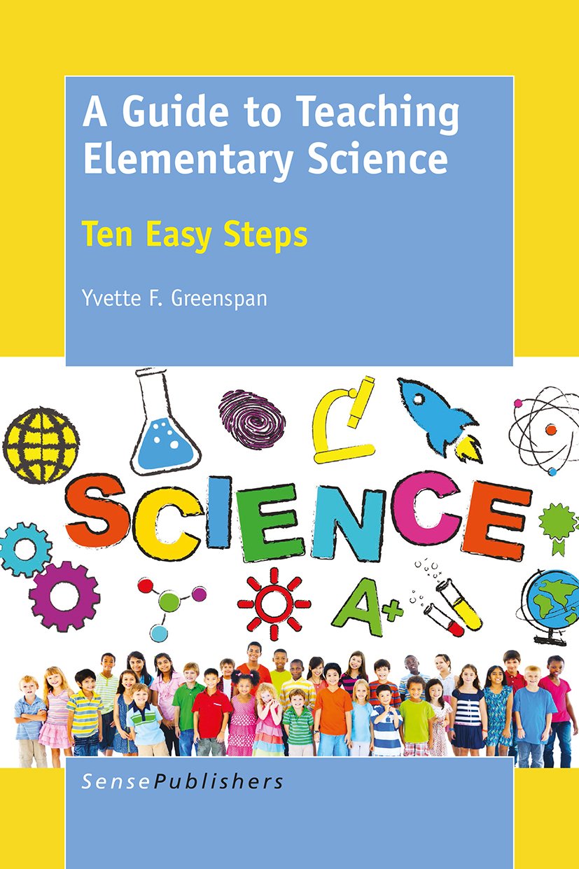A Guide to Teaching Elementary Science: Ten Easy Steps
