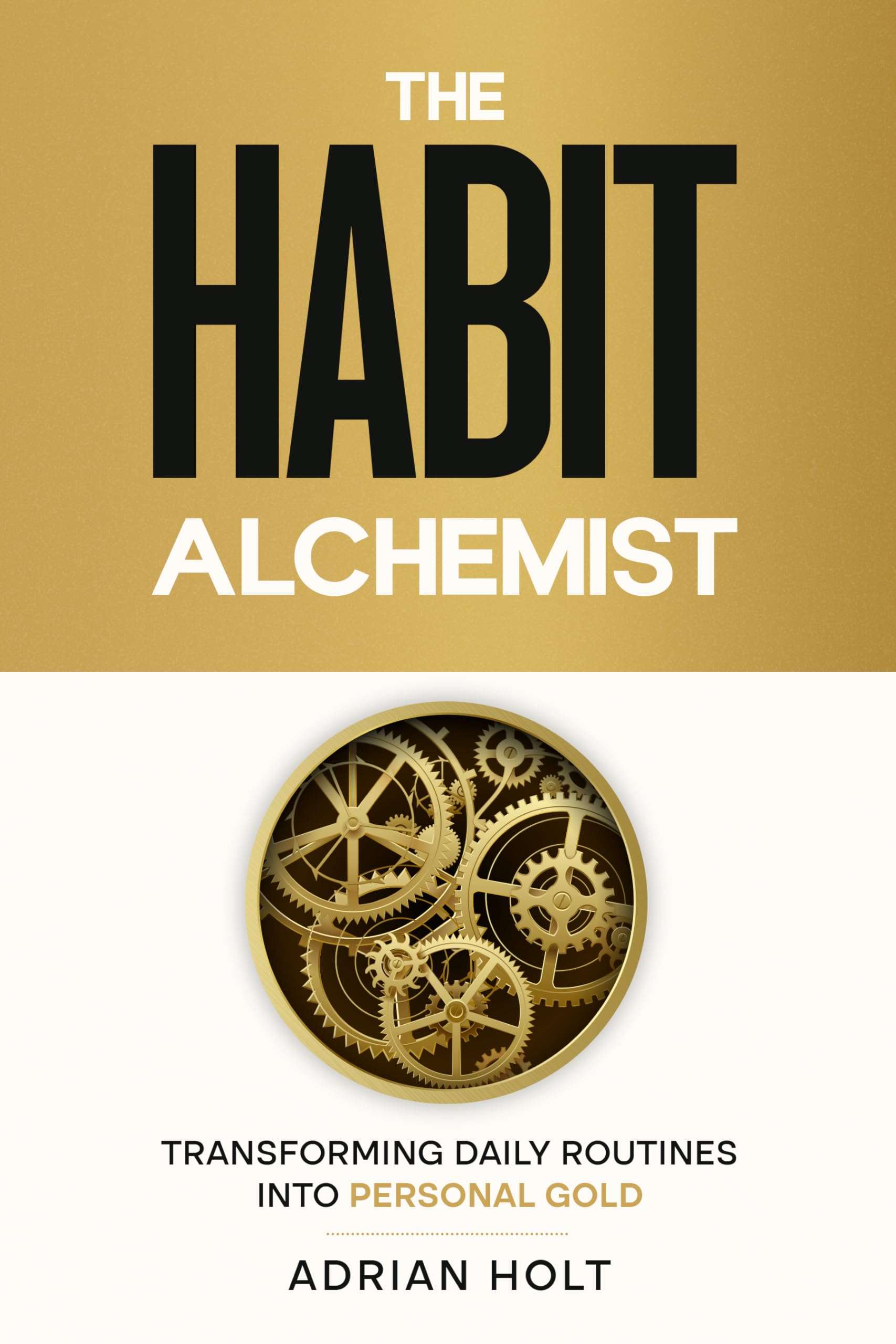 The Habit Alchemist