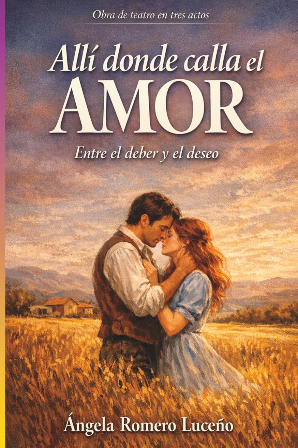 Allí donde calla el amor: Entre el deber y el deseo