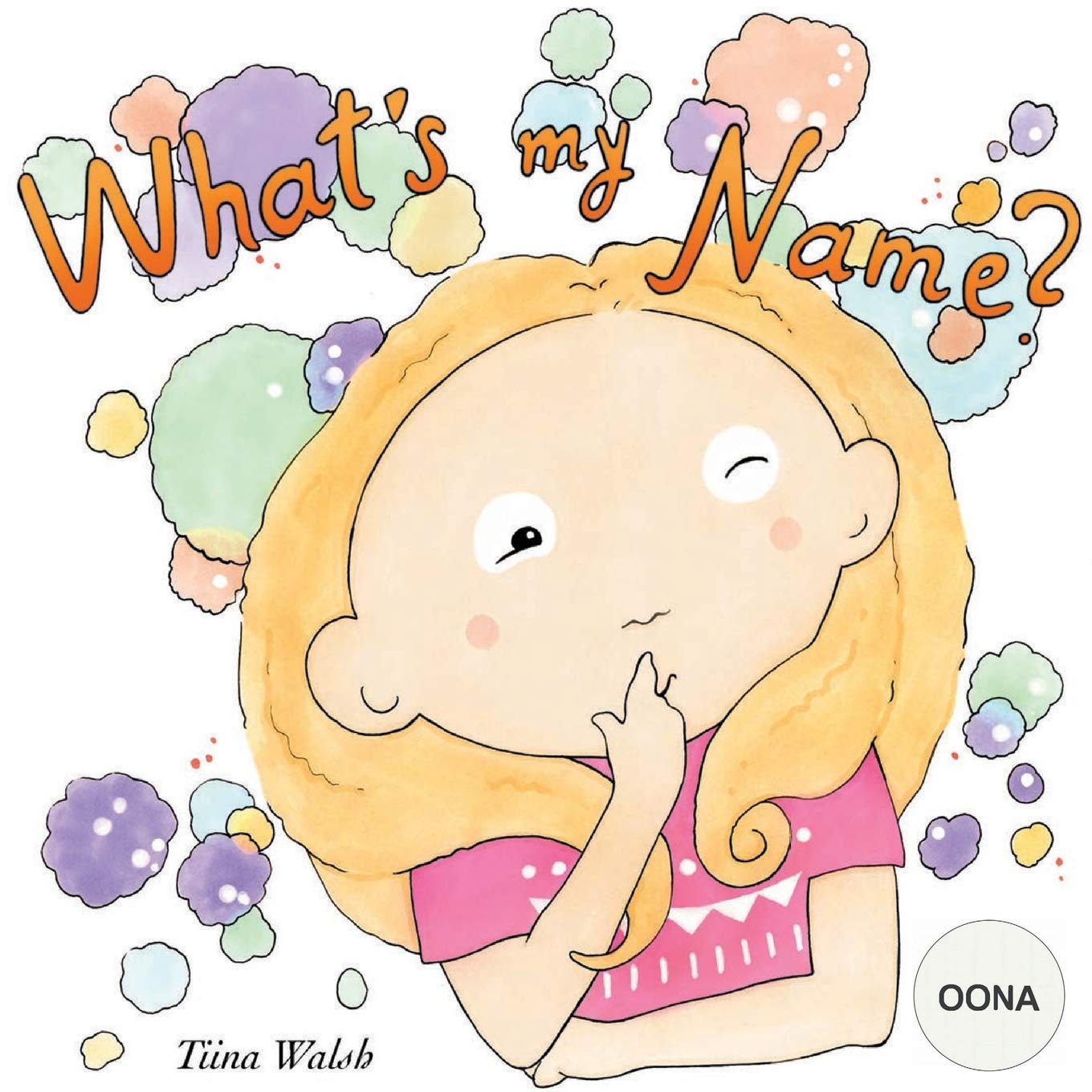 What's my name? OONA