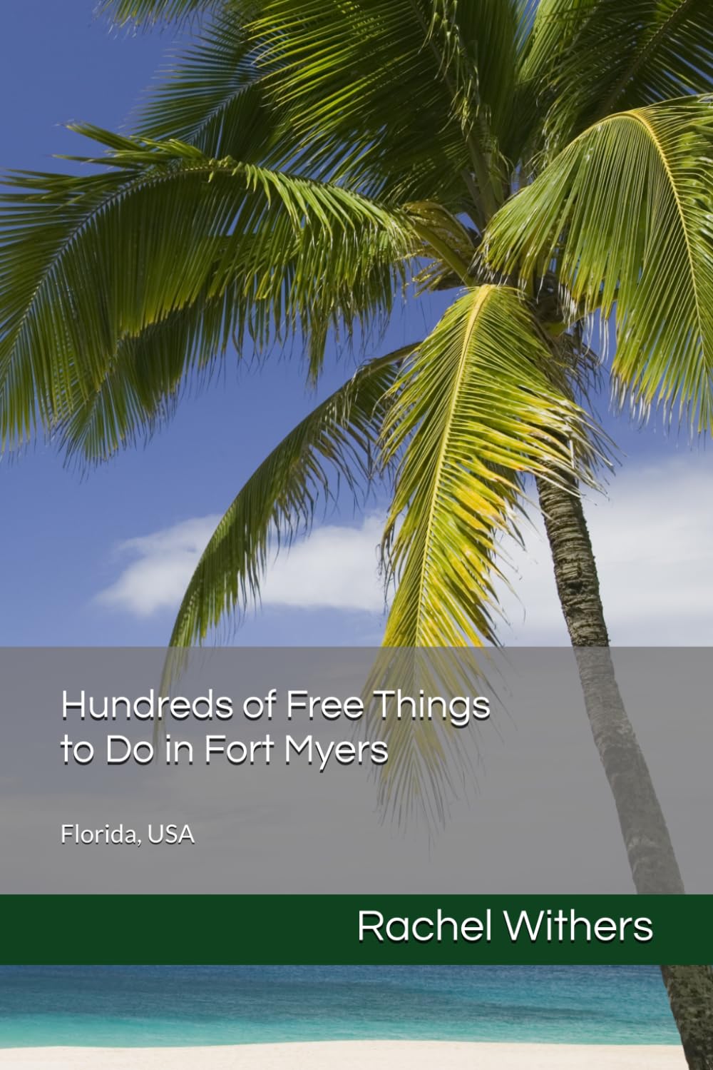 Hundreds of Free Things to Do in Fort Myers: Florida, USA