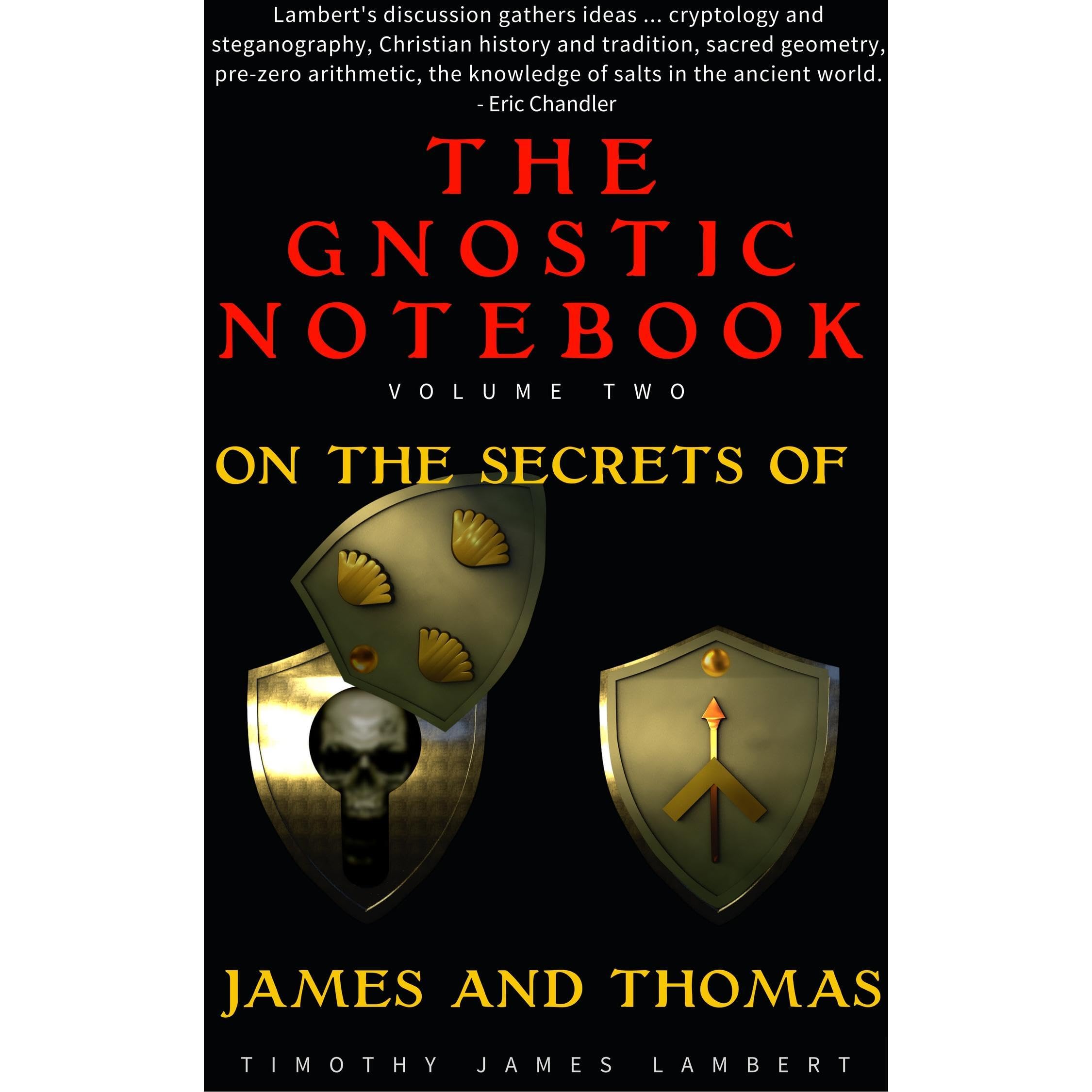 The Gnostic Notebook: Volume Two