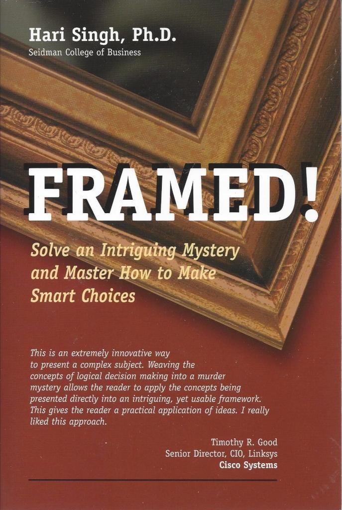 Buy Framed: Solve an Intriguing Mystery And Master How to Make Smart Choices — BookShops.in