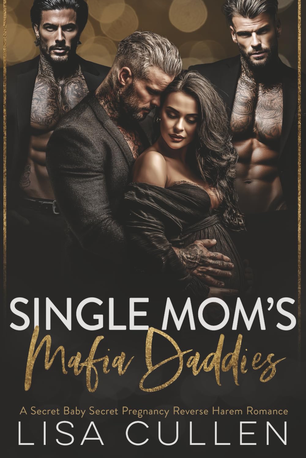 Single Mom's Mafia Daddies: A Secret Baby, Secret Pregnancy, Reverse Harem Romance (The Forbidden Reverse Harem Collection)