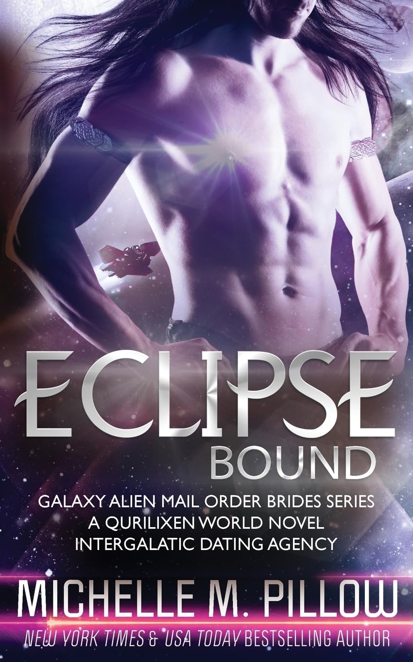 Eclipse Bound: A Qurilixen World Novel: 7 (Galaxy Alien Mail Order Brides)