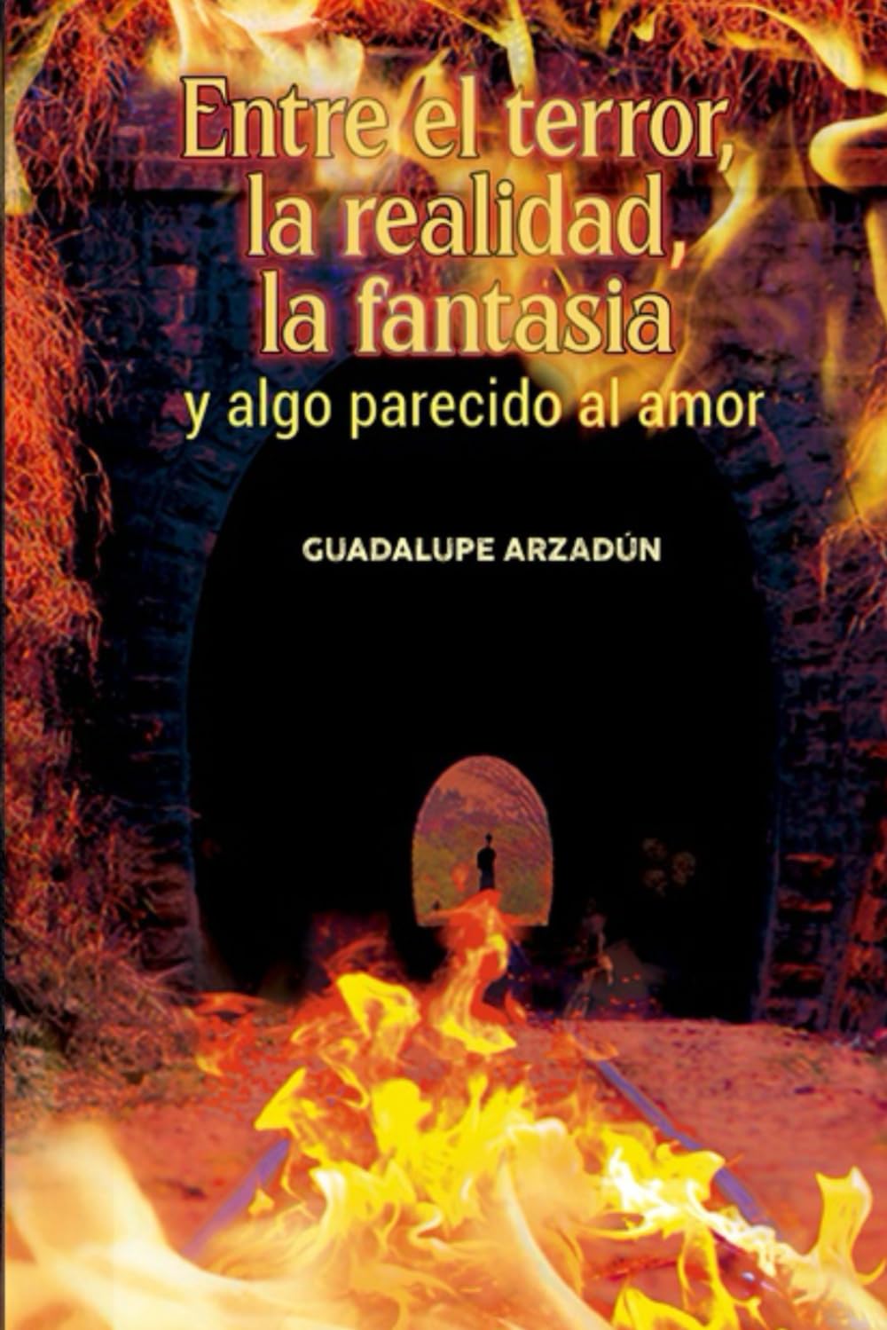 Entre el terror, la realidad, la fantasía y algo parecido al amor