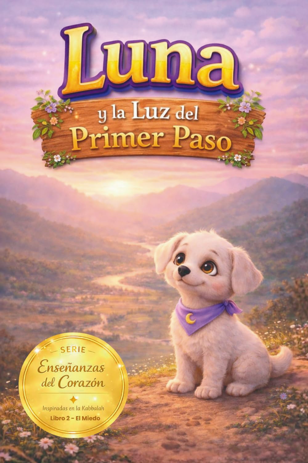Luna y la luz del primer paso: Enseñanzas de la Kabbalah para niños