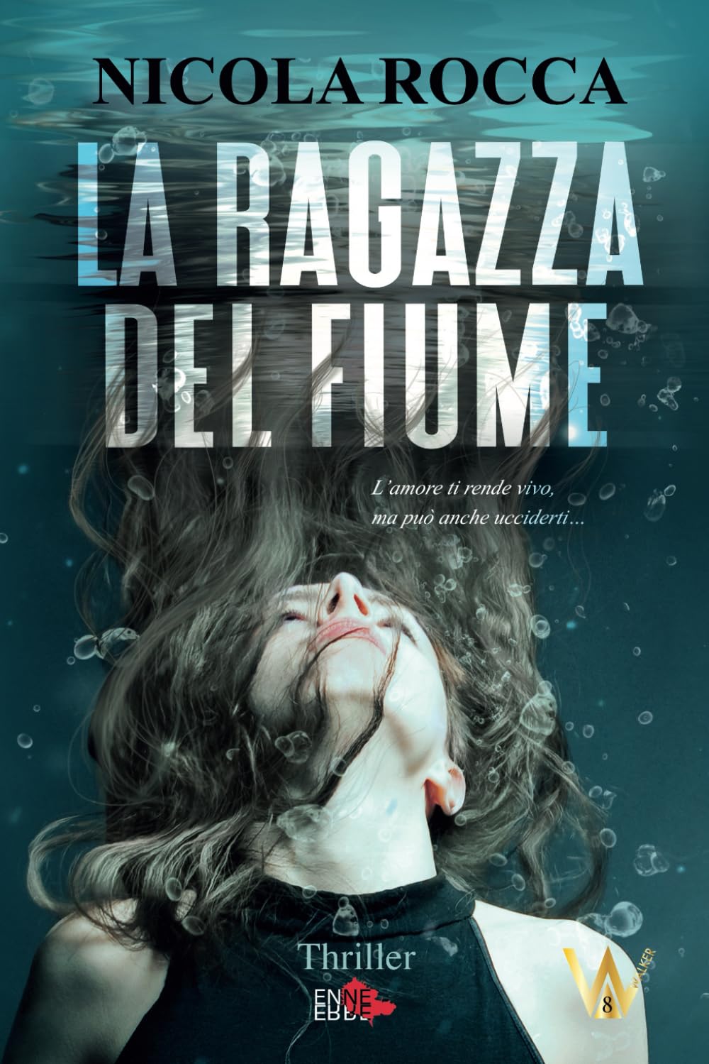 LA RAGAZZA DEL FIUME: (Commissario Walker Vol.8)